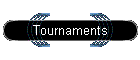 Tournaments